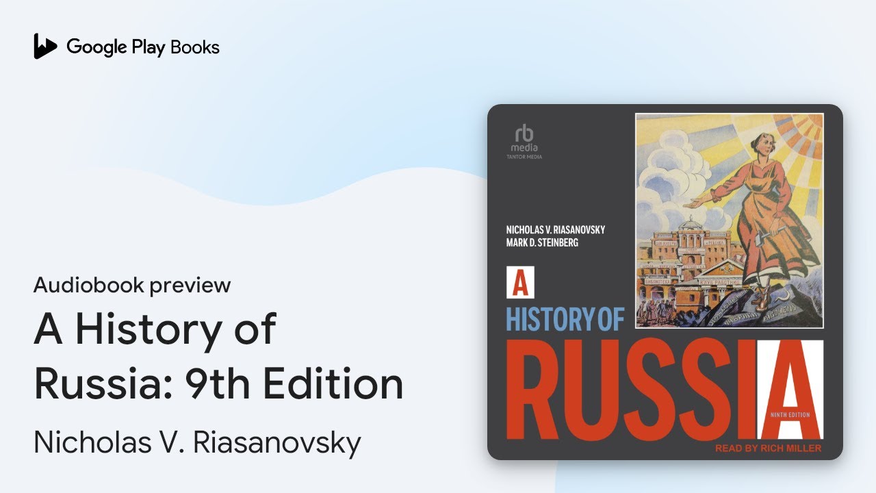 A History of Russia: 9th Edition by Nicholas V. Riasanovsky