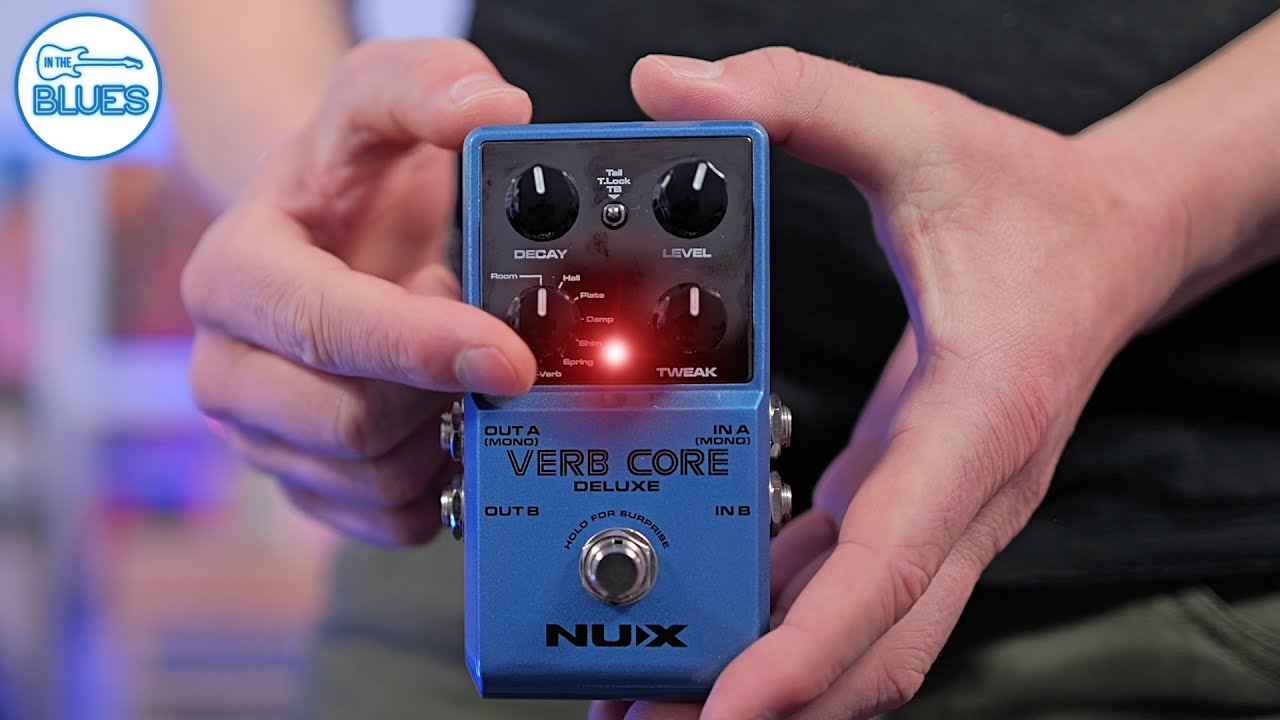 NUX Verb Core Deluxe Review - An Affordable 8-in-1 Reverb Pedal