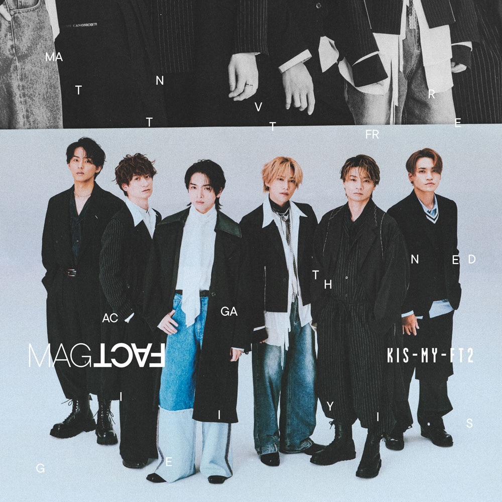 11th Album『MAGFACT』 | Kis-My-Ft2｜MENT RECORDING