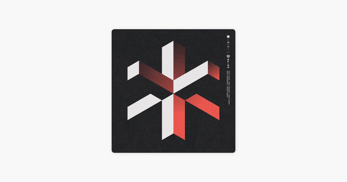 SiX - Da-iCEのアルバム - Apple Music