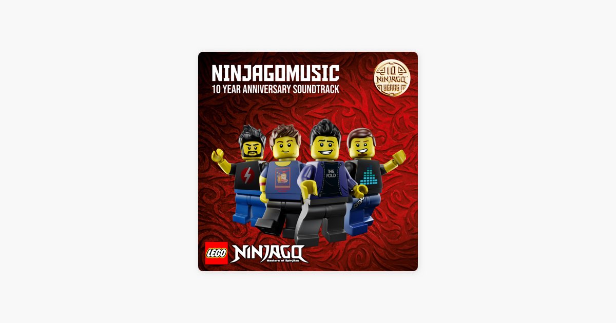 Lego Ninjago: 10 Year Anniversary Soundtrack - Album by Ninjago