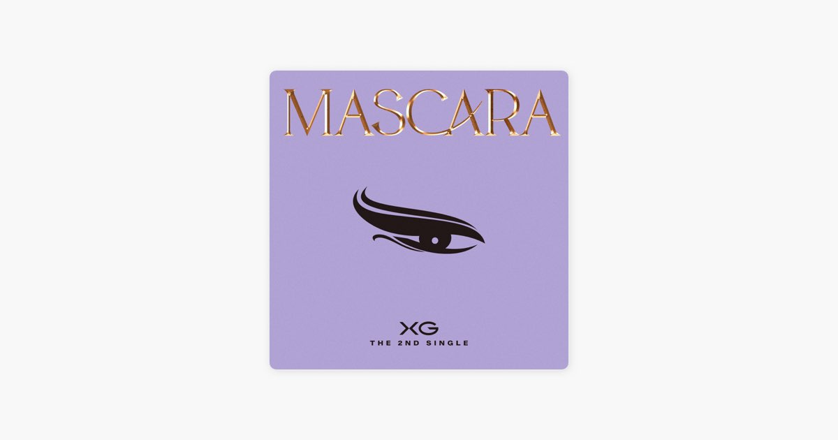 MASCARA - Single - XGのアルバム - Apple Music