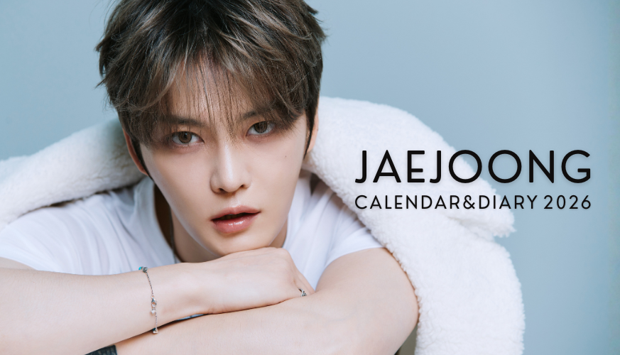 JAEJOONG 2026カレンダー＆ダイアリー発売決定！☆MESSAGE FROM