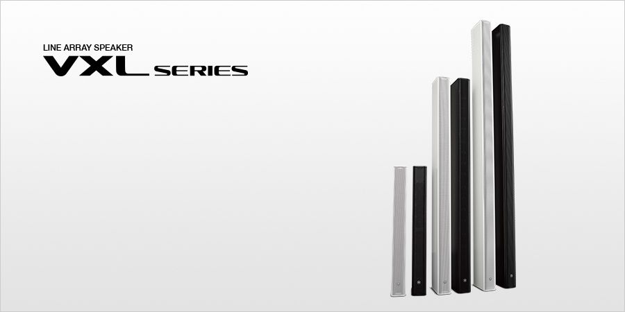 VXL Series” Ultra-slim Line Array Deliver Refined sound while