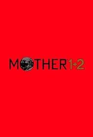 Mother 1 + 2 (Video Game 2003) - IMDb