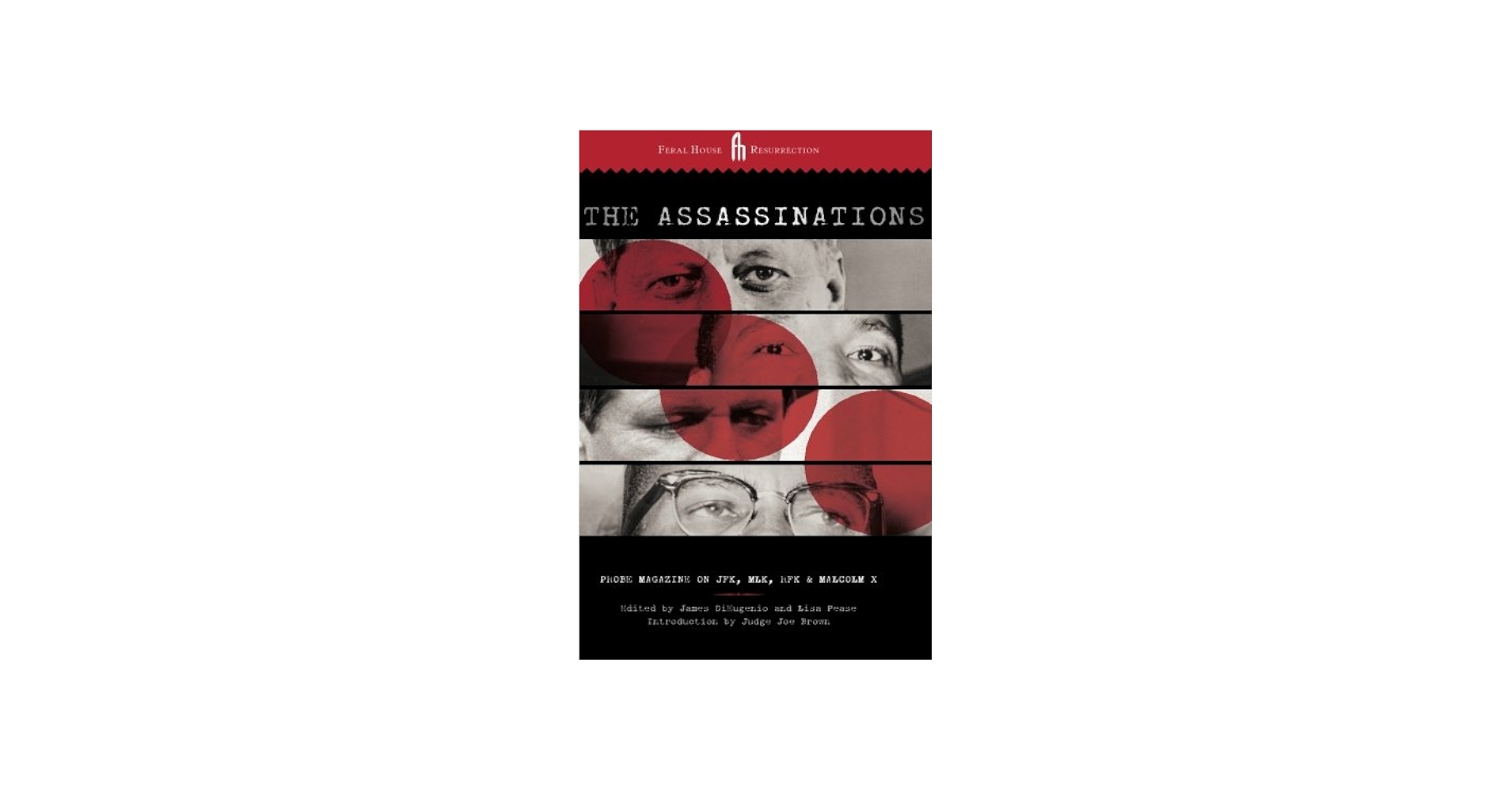 The Assassinations: Probe Magazine on JFK, MLK, RFK and Malcolm X