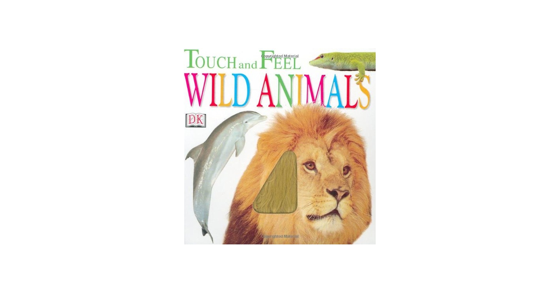 Wild Animals (Touch and Feel): DK Publishing: 0635517029185