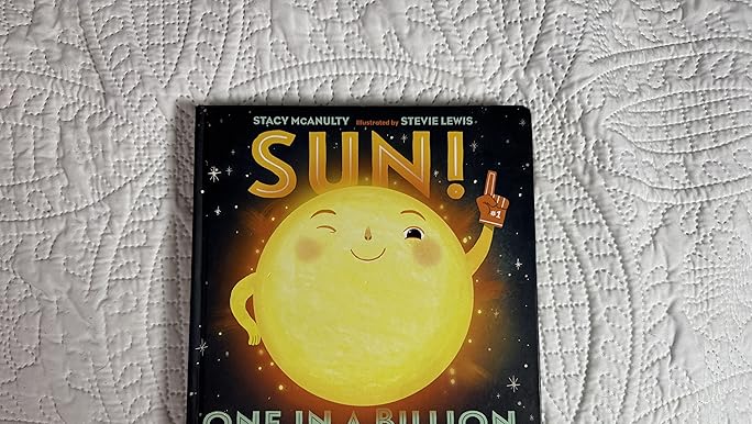 Sun! One in a Billion (Our Universe, 2): McAnulty, Stacy, Lewis