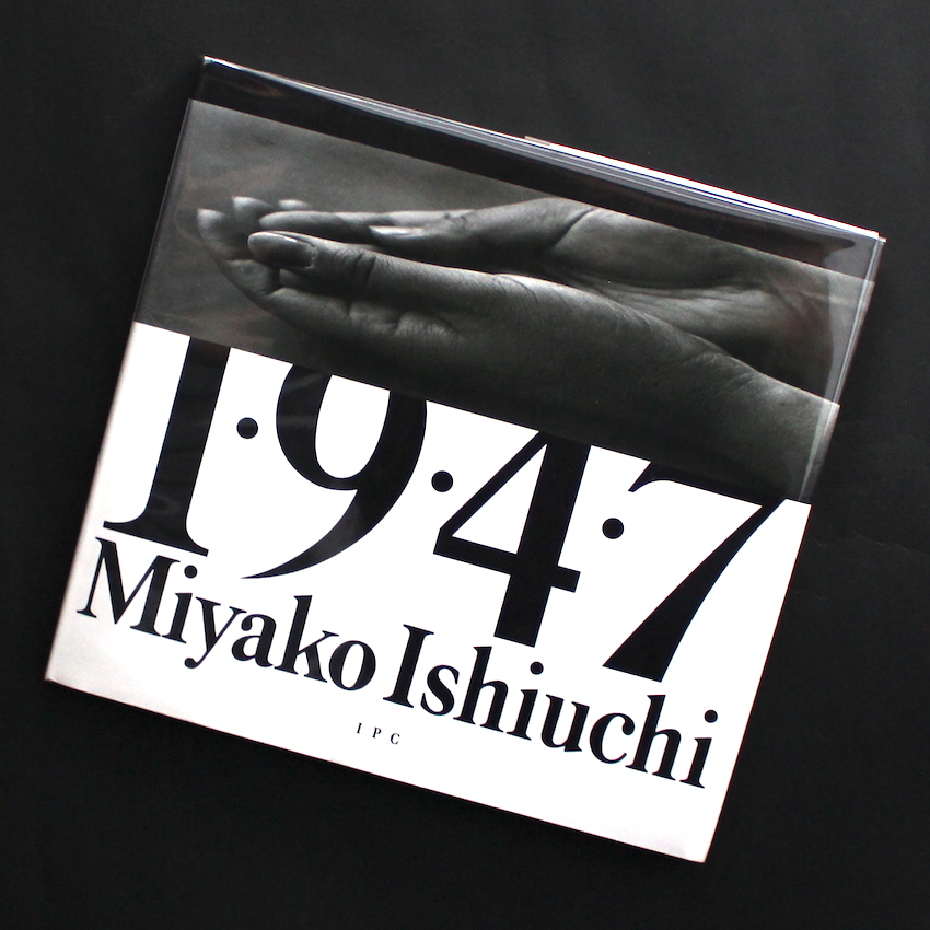 1・9・4・7 - 石内 都 / Miyako Ishiuchi