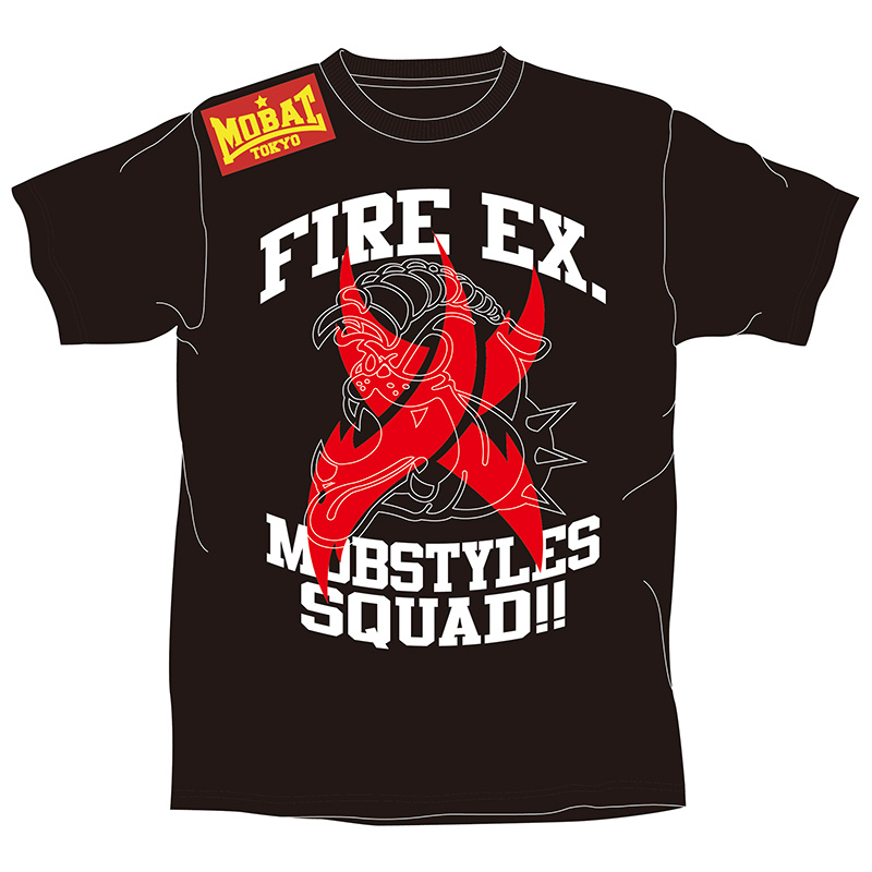 MOBSTYLES x Fire EX. コラボT-シャツ | Fire EX. (滅火器)（Fire EX