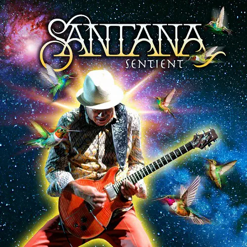SENTIENT (CD)/SANTANA/サンタナ/サンタナの2025年作はこれまでの様々